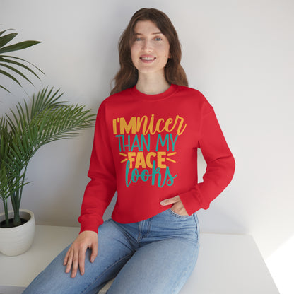 I'm Nicer Than My Face Looks Crewneck Sweatshirt