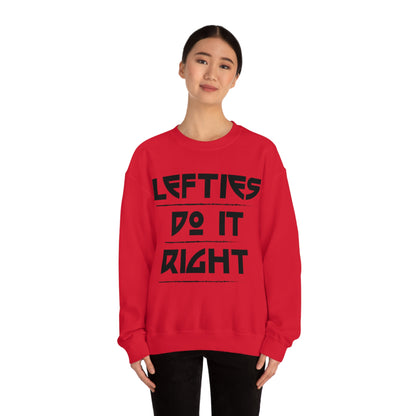 Lefties do it Right Crewneck Sweatshirt