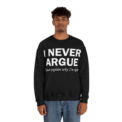 Always right Crewneck Sweatshirt