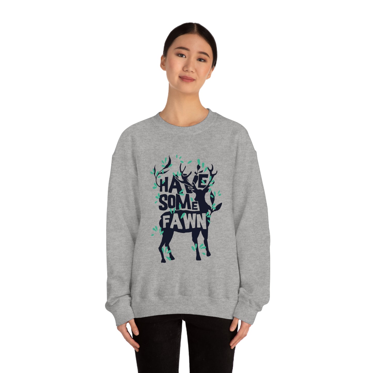 Have Some Fawn Crewneck Sweatshirt