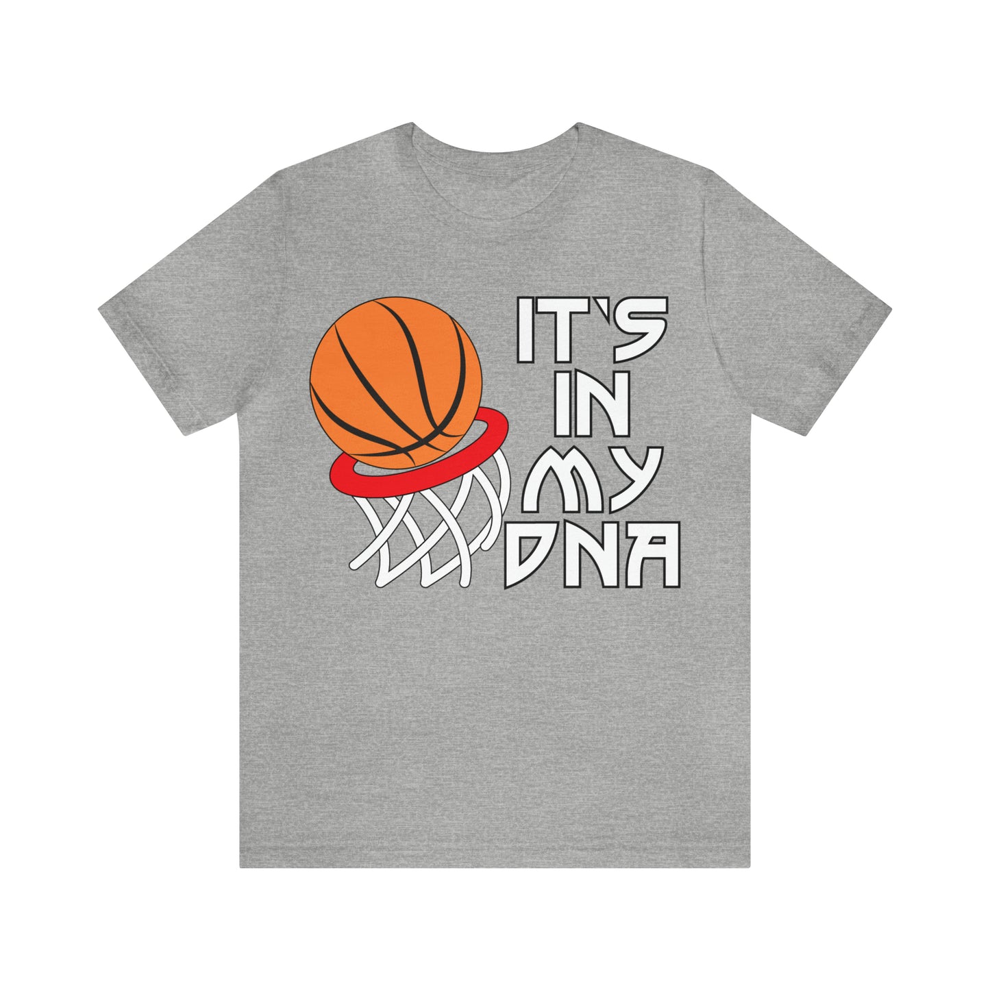 Basketball is in my DNA T-Shirt