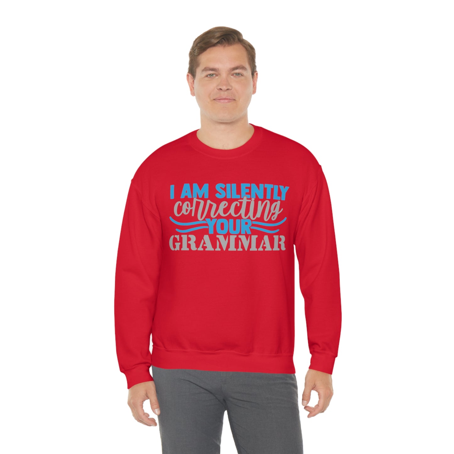 I Am Silently Correcting Your Grammar Crewneck Sweatshirt