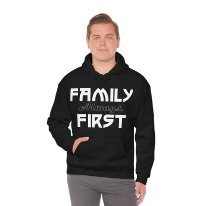 Family always first Hoodie