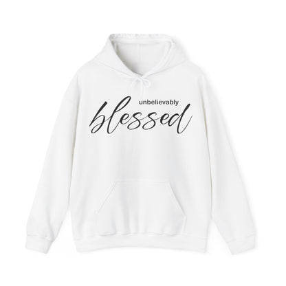 Unbelievable blessed Hoodie