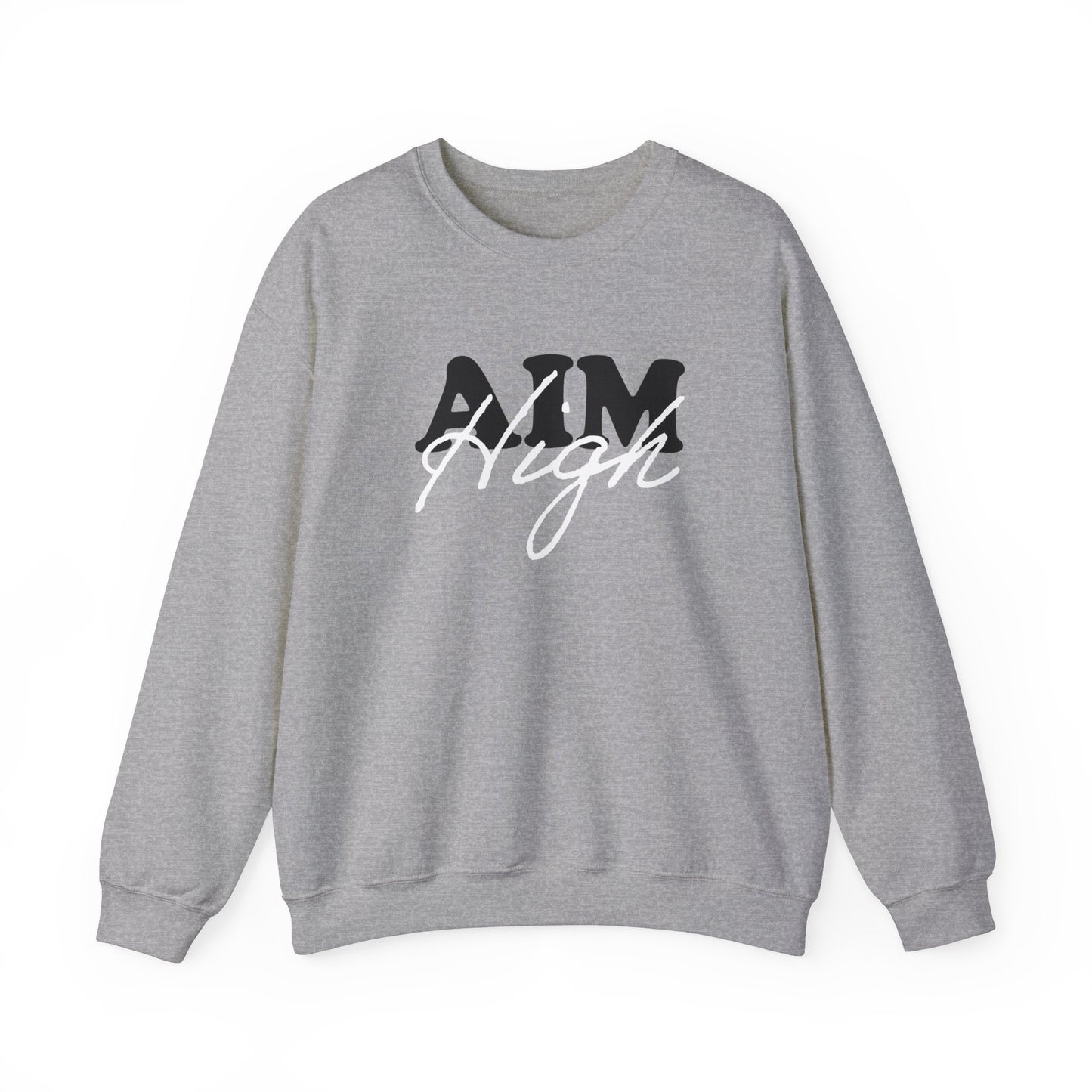 Aim high Crewneck Sweatshirt