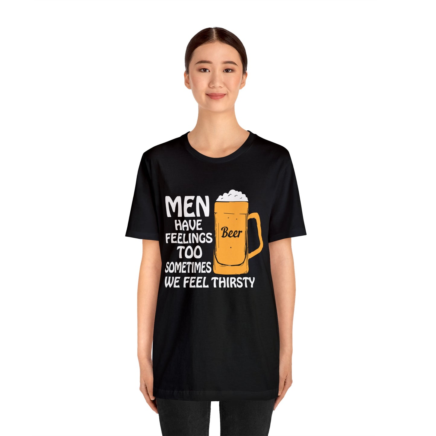 Men have feelings too T-Shirt