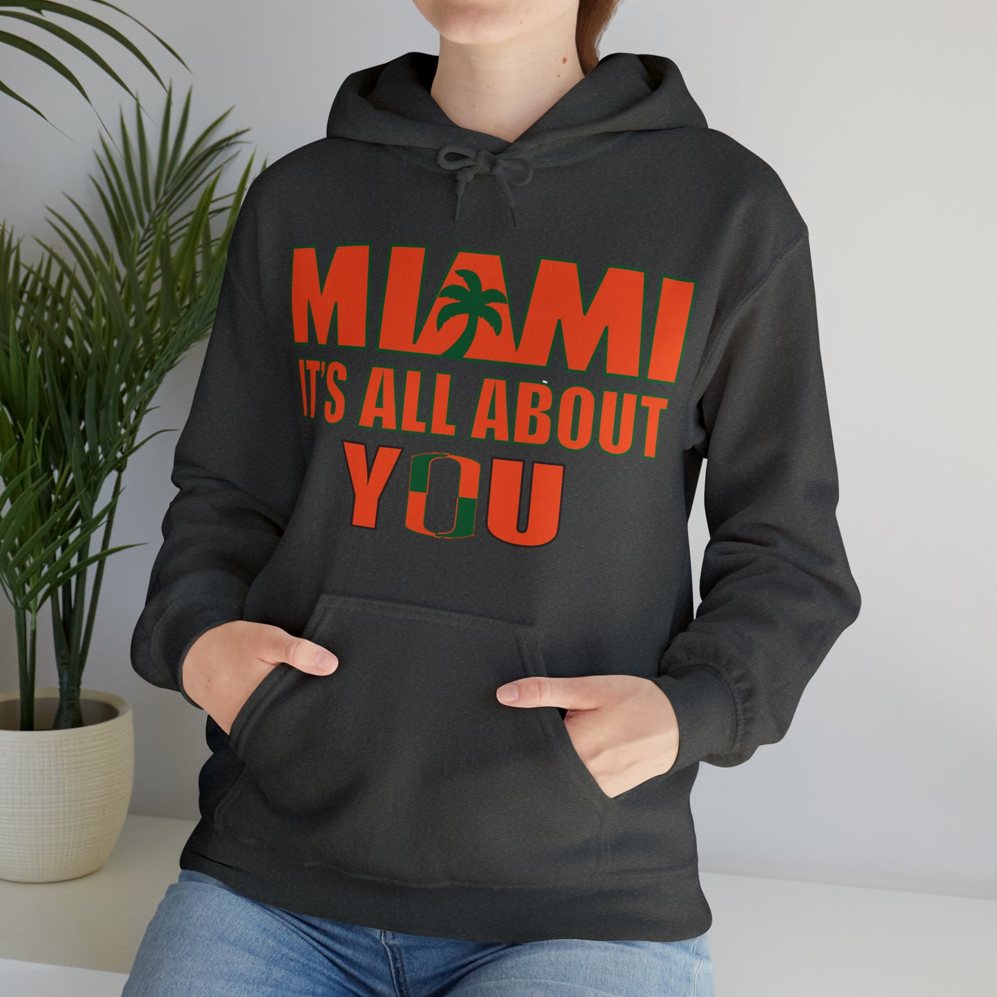 Miami is all about you Hoodie