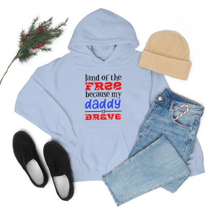 My Daddy was brave Hoodie