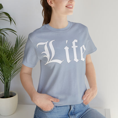 Life 1 T-Shirt