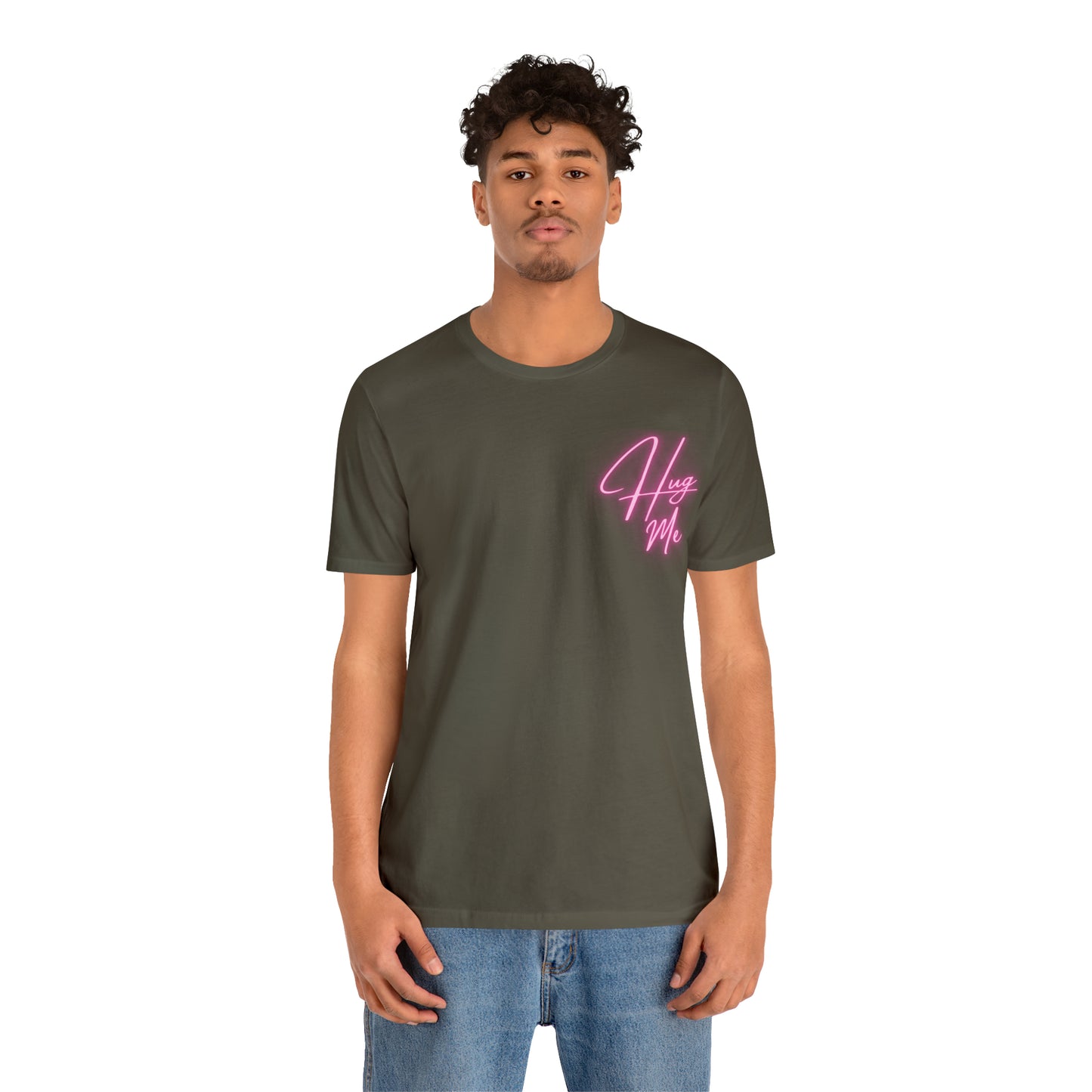 Hug Me T-Shirt