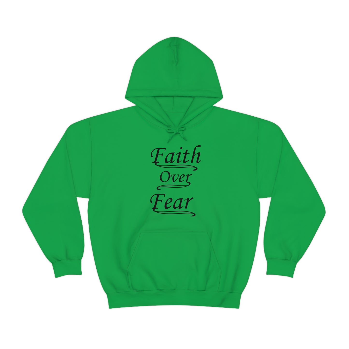 Faith Over Fear Hoodie