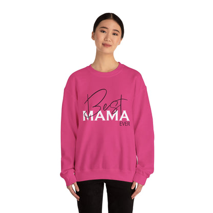 Best Mama ever Crewneck Sweatshirt