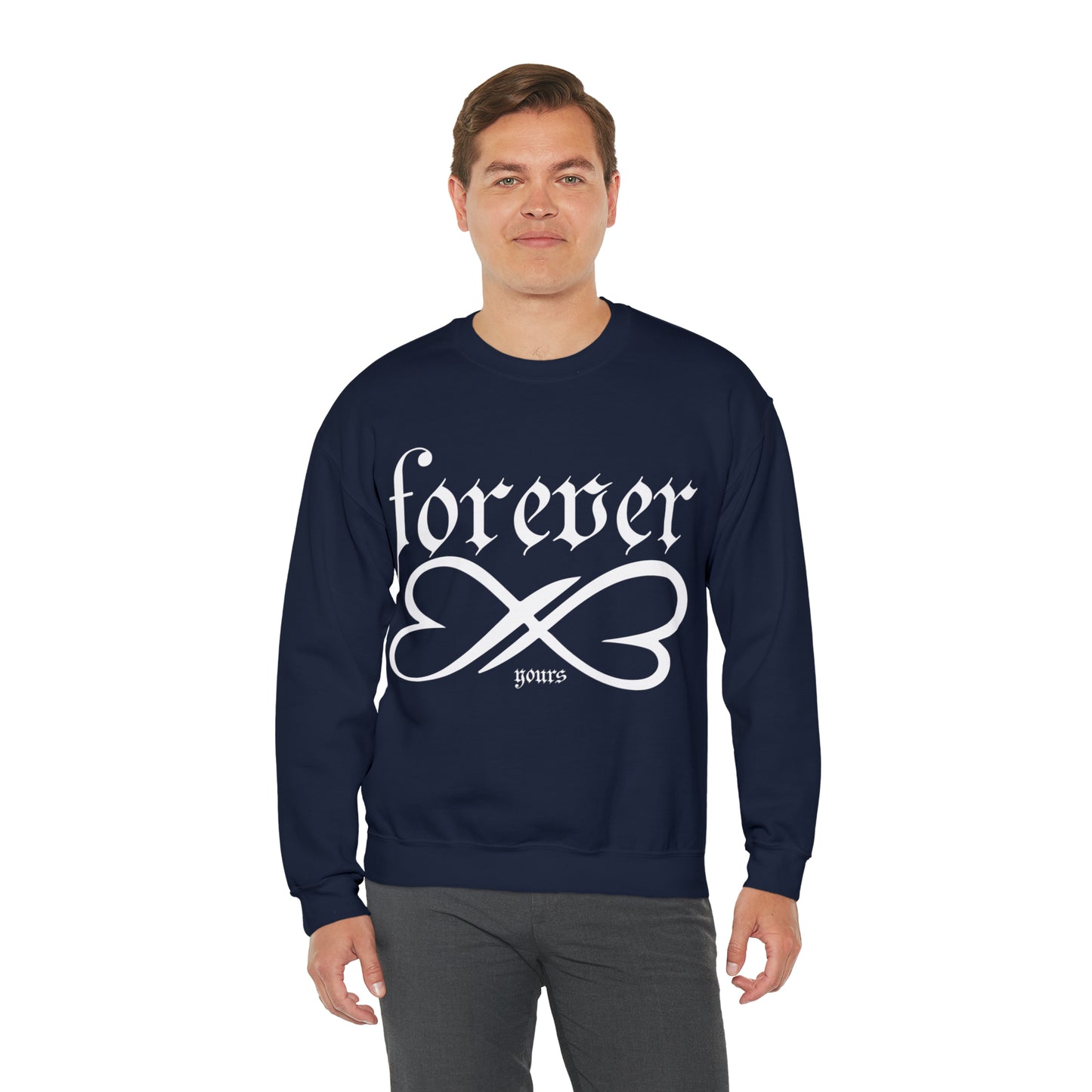 Forever yours Crewneck Sweatshirt