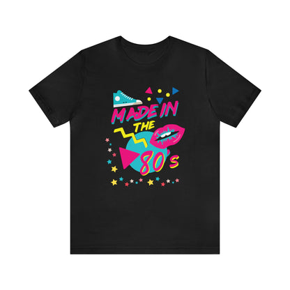 Made in the 80's T-Shirt