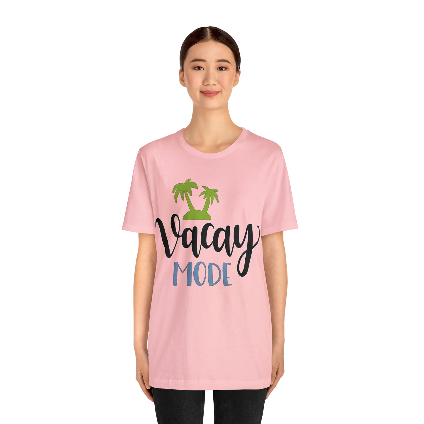 Vacay mode T-Shirt