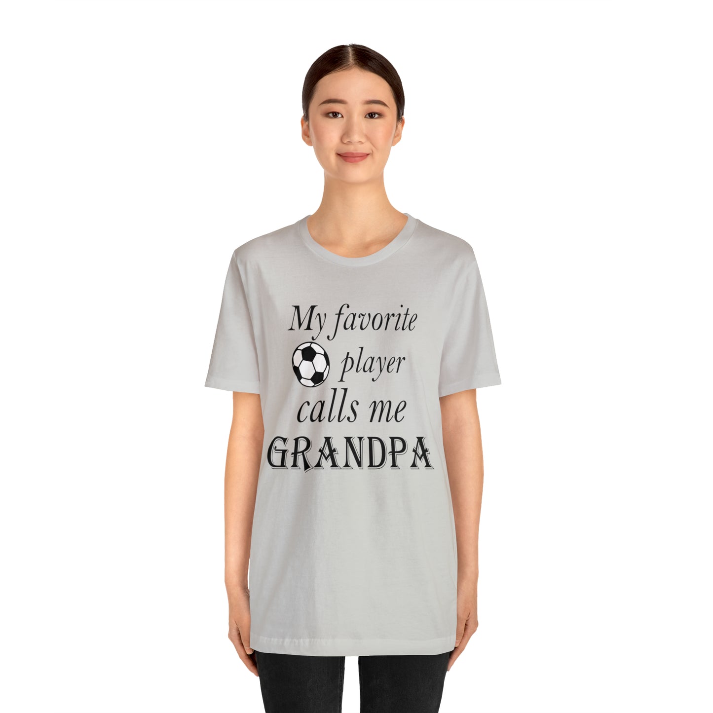 Grandpa Favorite Soccer Player T-Shirt