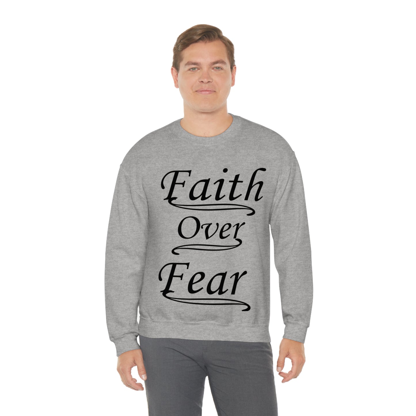 Faith Over Fear Crewneck Sweatshirt