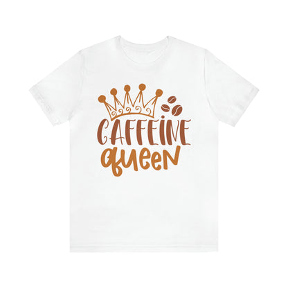 Caffeine Queen T-Shirt