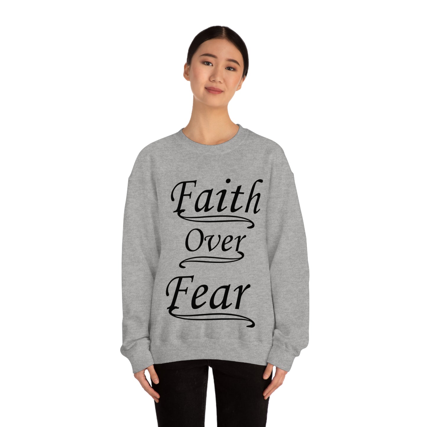 Faith Over Fear Crewneck Sweatshirt