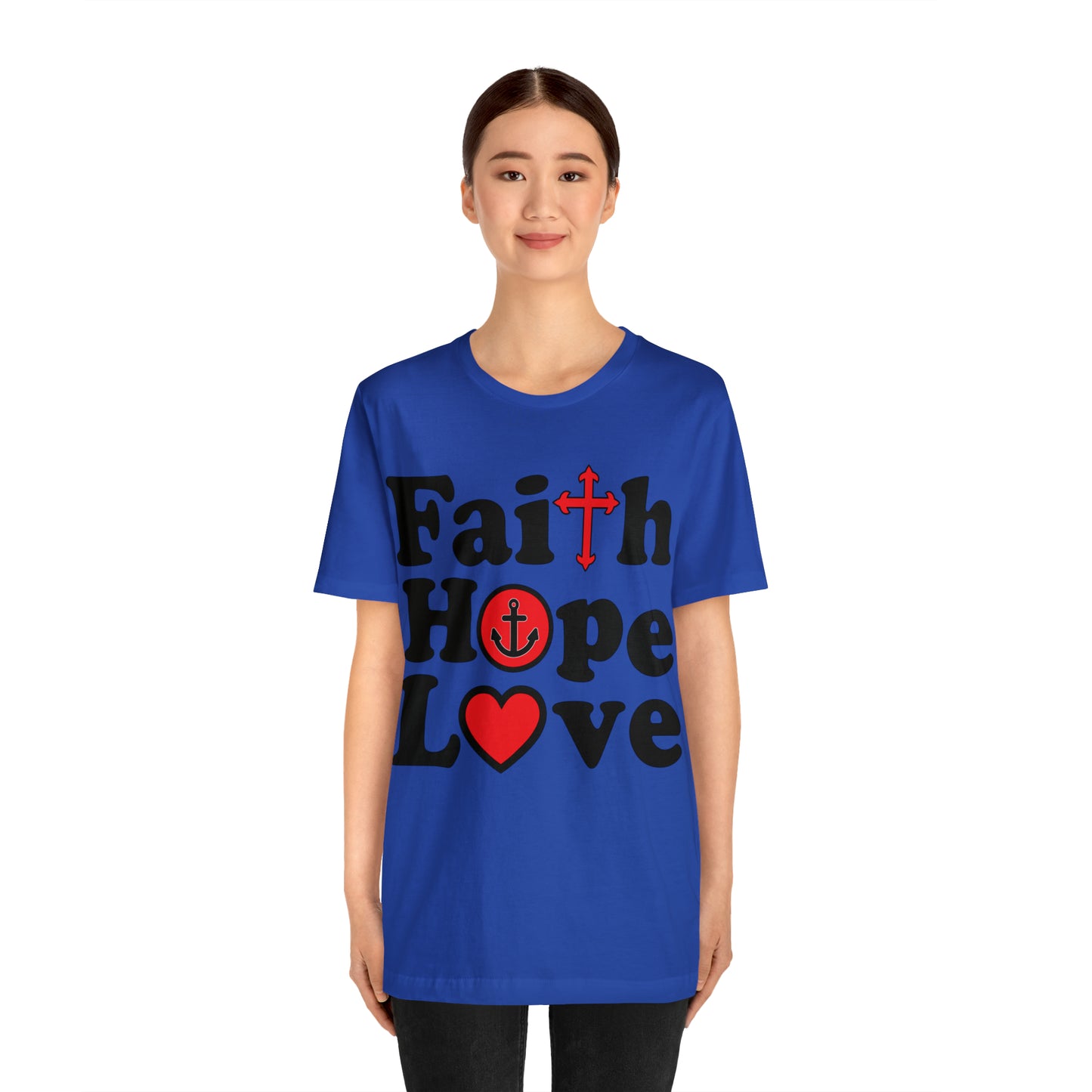 Faith Hope Love T-Shirt