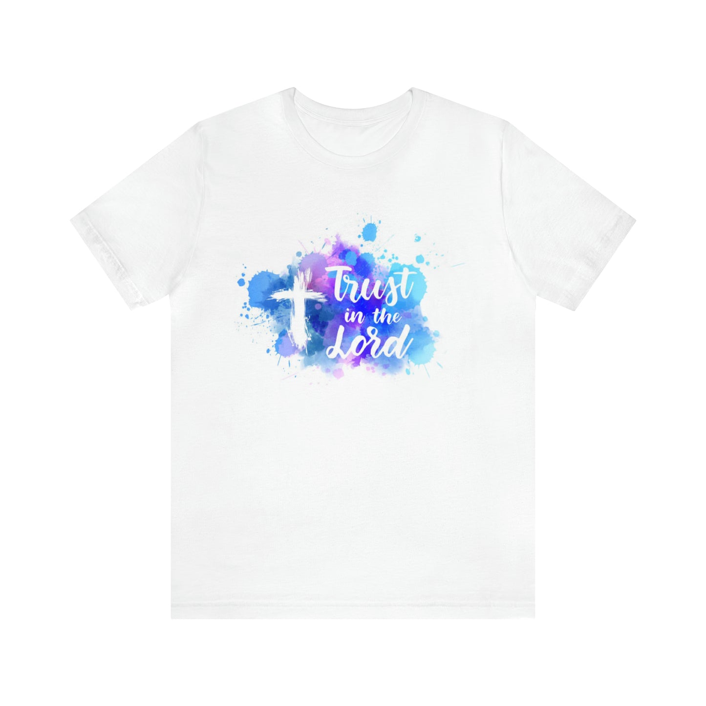 Trust in the lord T-Shirt