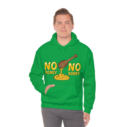 No money no honey Hoodie