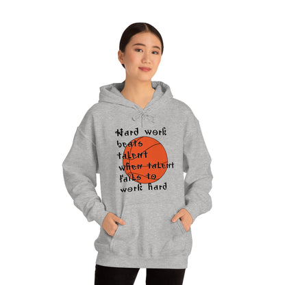 Hard work beats talent _ Basketball Hoodie