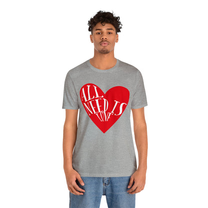 All-You-Need-Is-Love T-Shirt