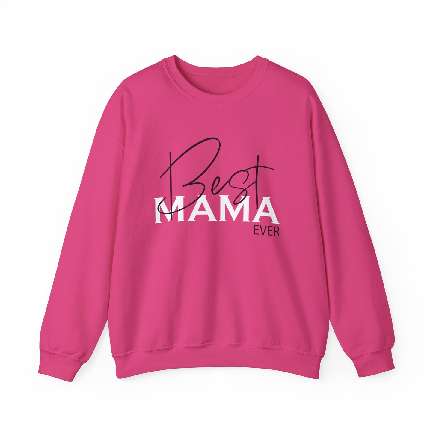 Best Mama ever Crewneck Sweatshirt