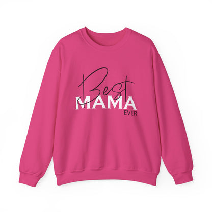 Best Mama ever Crewneck Sweatshirt