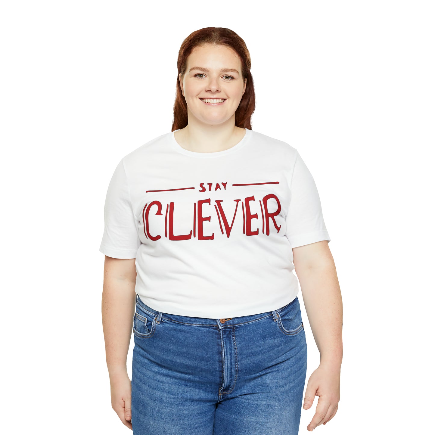 Stay Clever T-Shirt