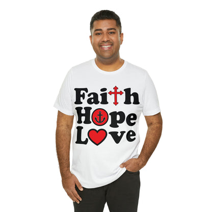 Faith Hope Love T-Shirt