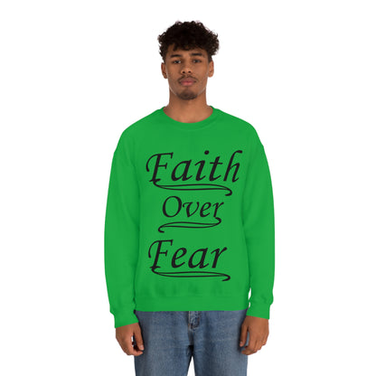 Faith Over Fear Crewneck Sweatshirt