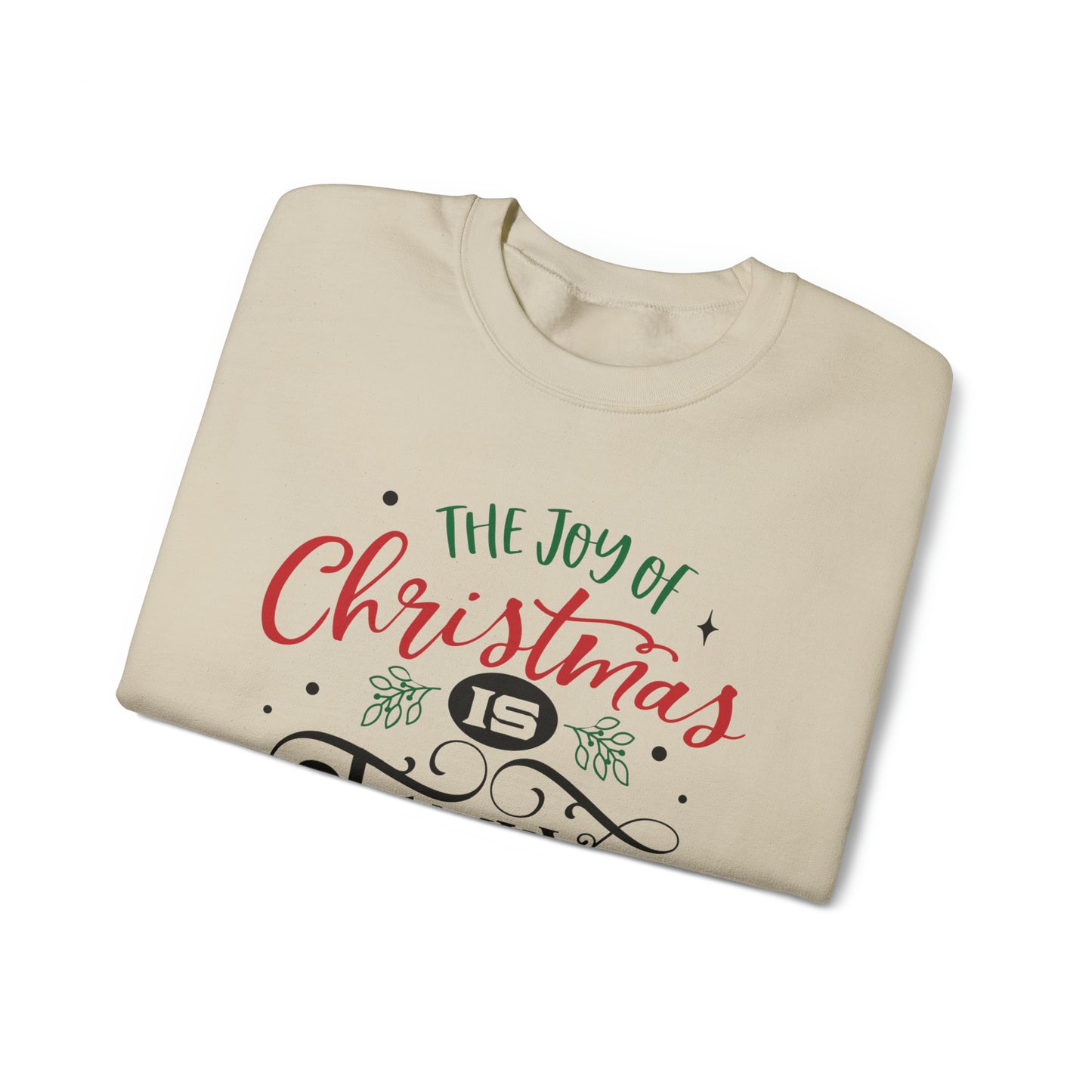 The joy of Christmas is family Crewneck Sweatshirt