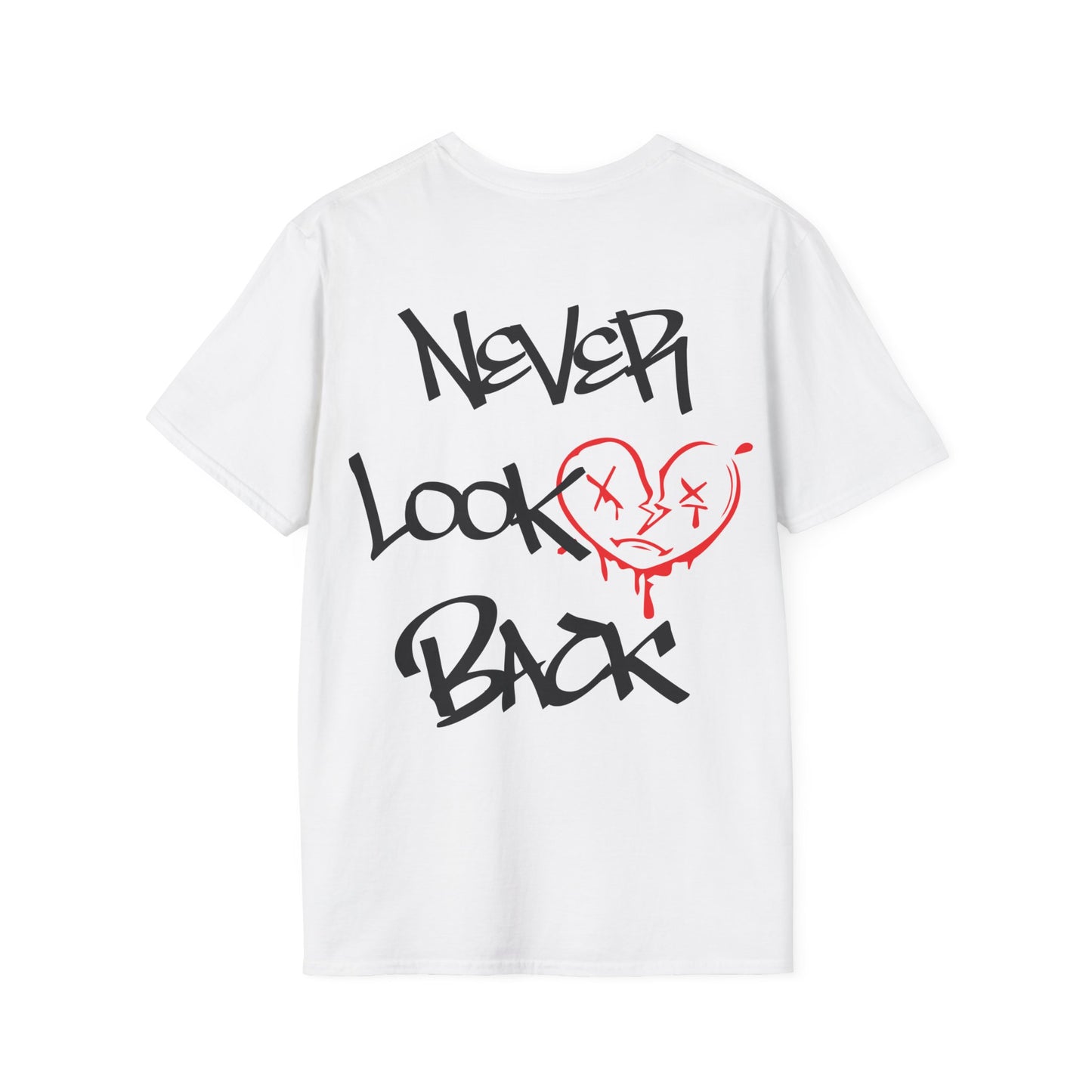 Never look back T-Shirt