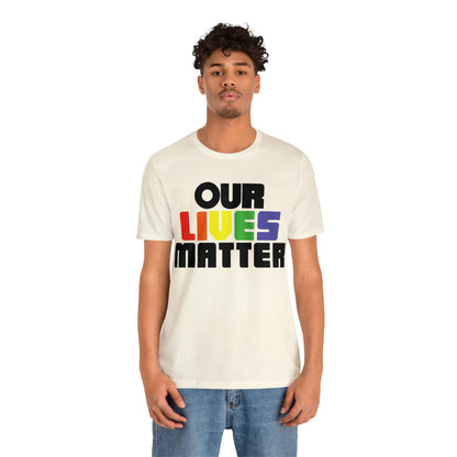 Our lives matter T-Shirt