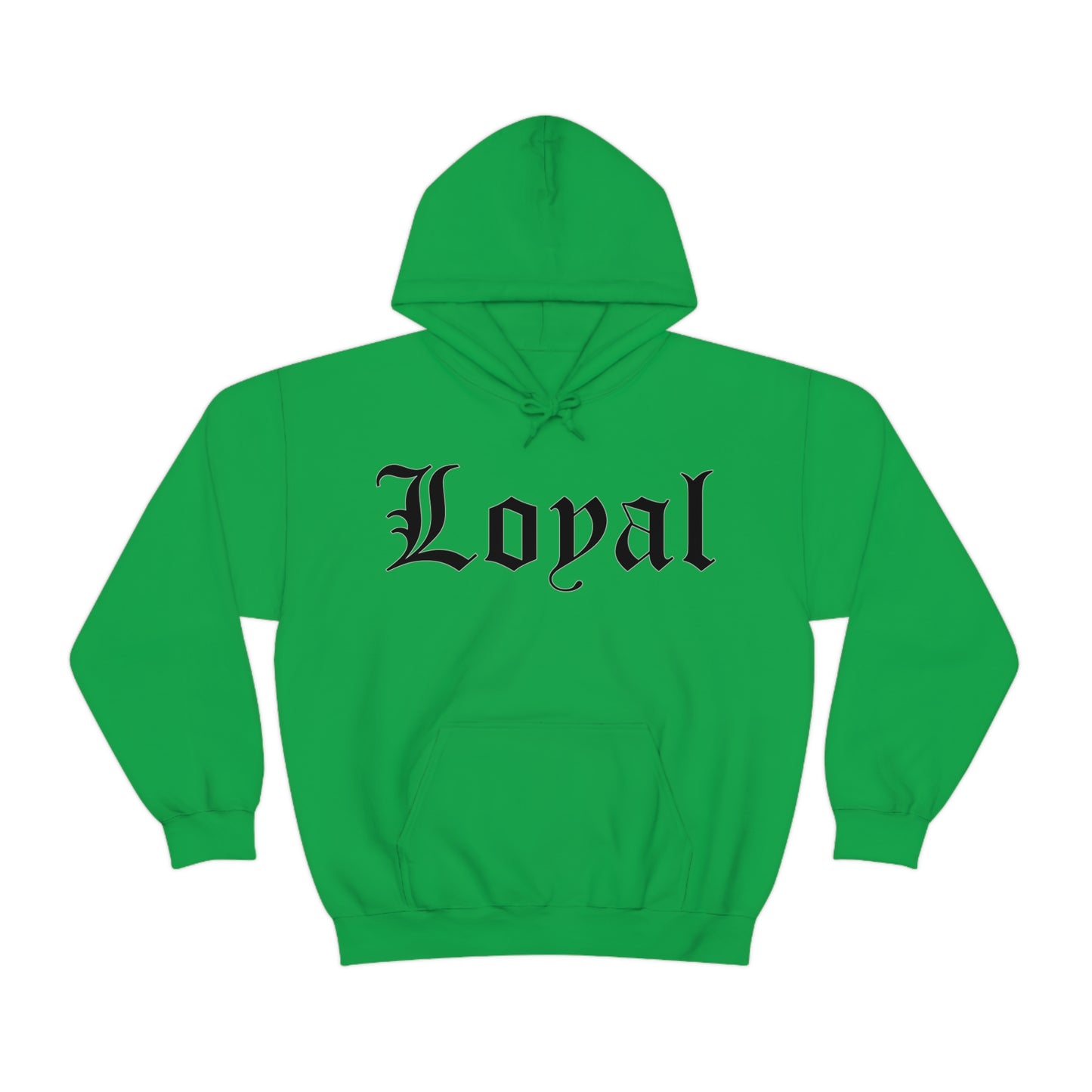 Loyal Hoodie