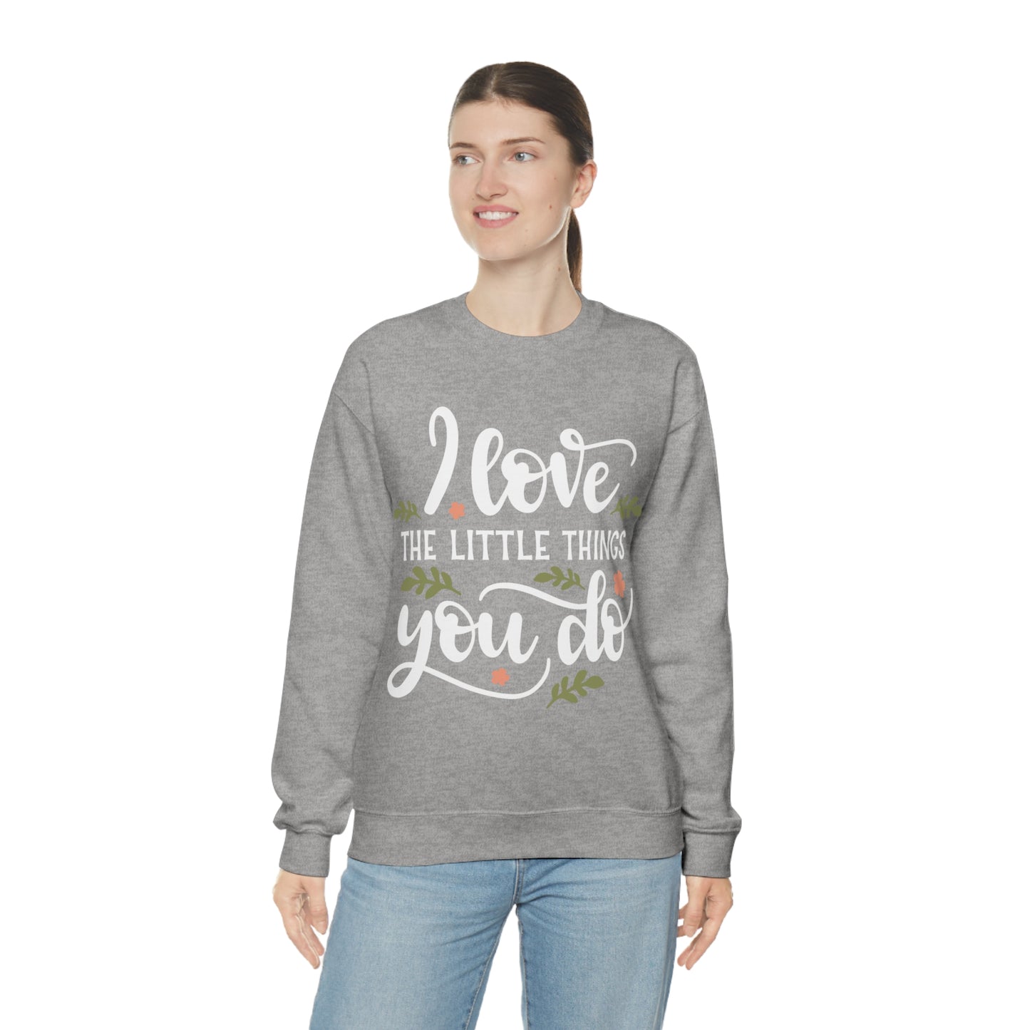 I_love_the_little_things_you_do Crewneck Sweatshirt