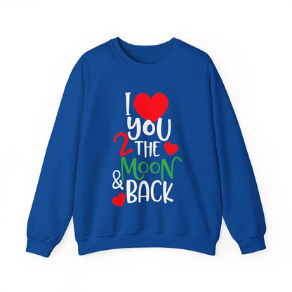 Love you 2 the moon and back Crewneck Sweatshirt