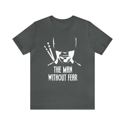 The man without fear T-Shirt