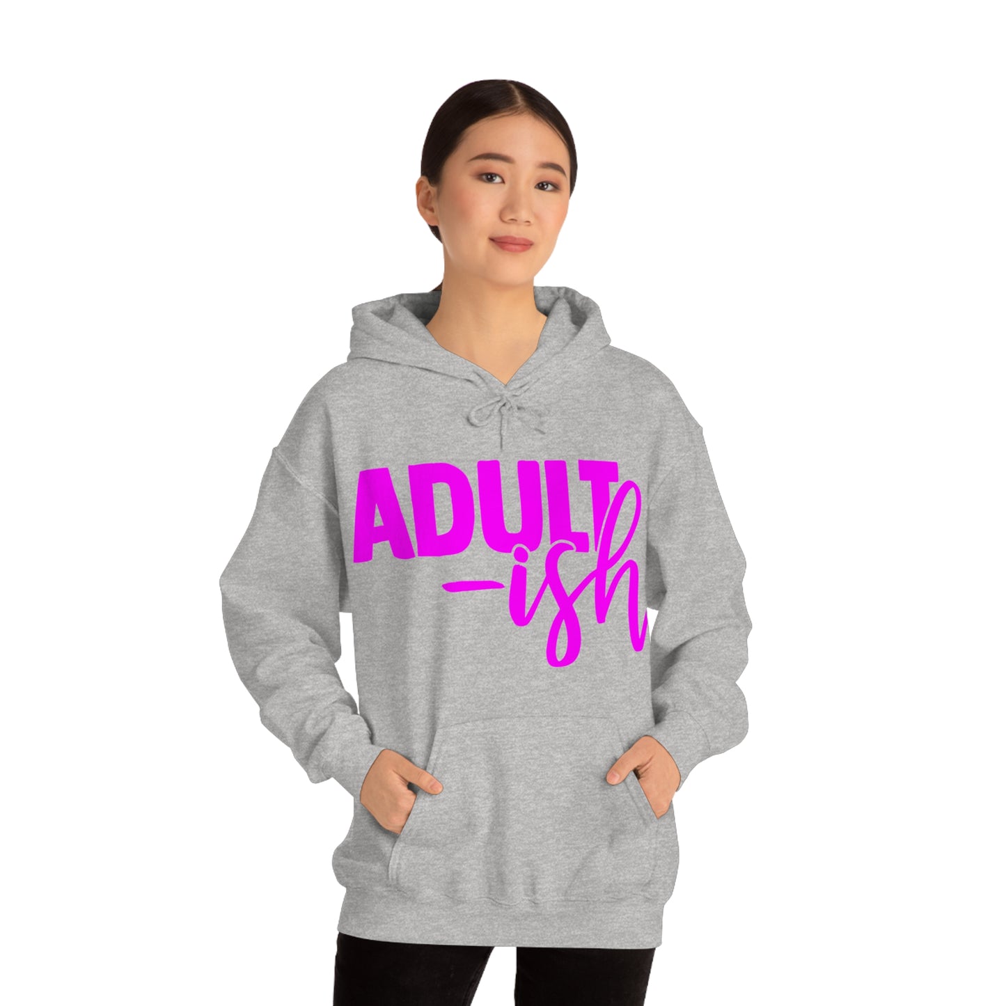 Adult-ish Hoodie