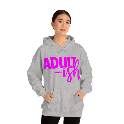 Adult-ish Hoodie