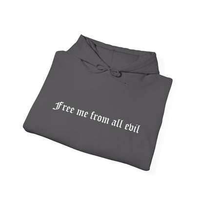 Free me from all evil Hoodie