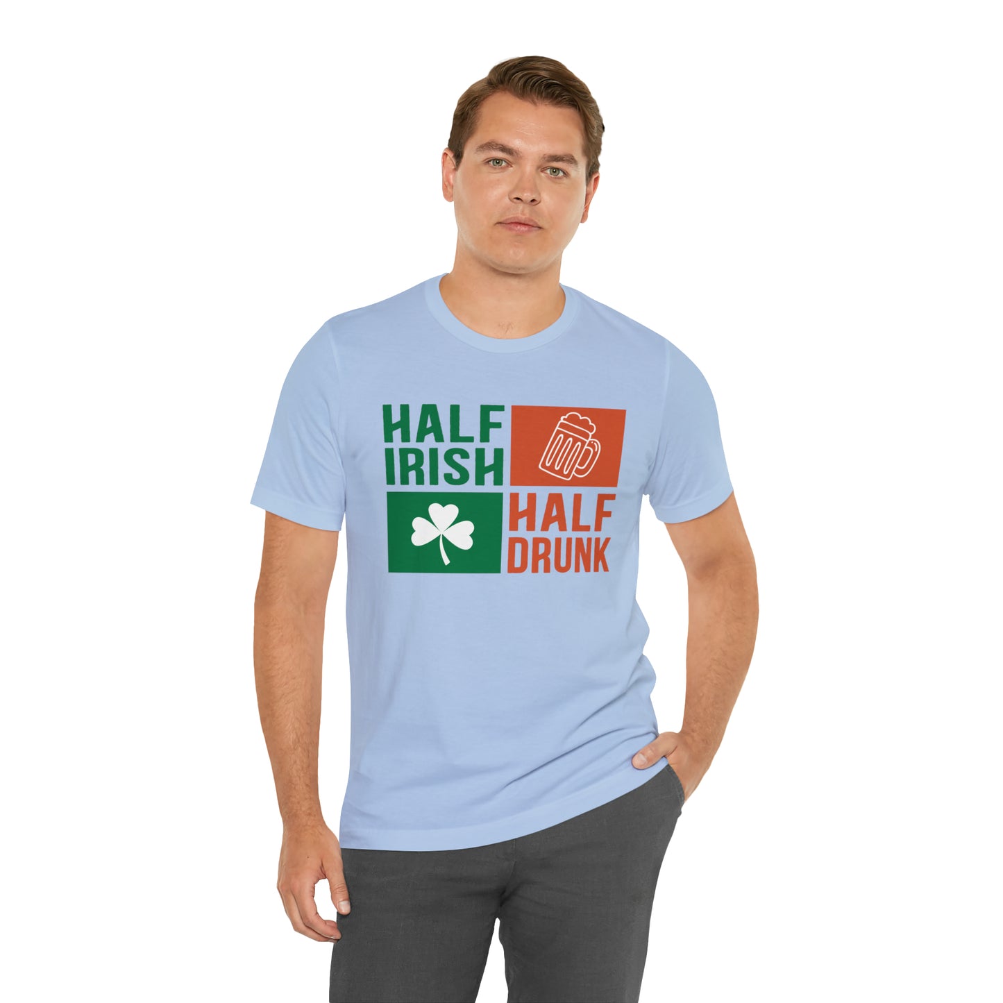 Half Irish half drunk T-Shirt