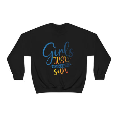 Girls Just Wanna Have Sun Crewneck Sweatshirt