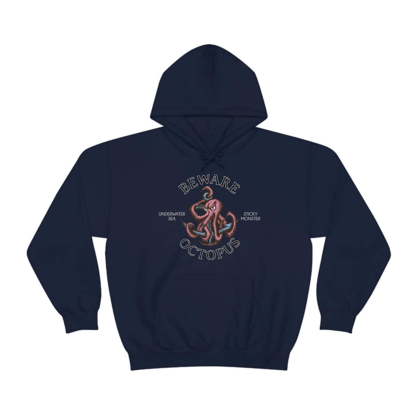 Beware Octopus Hoodie