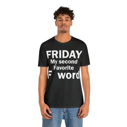 Friday tee T-Shirt