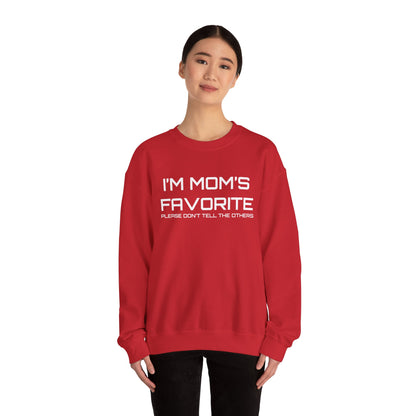 Mom's favorite child Crewneck Sweatshirt