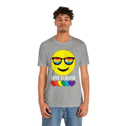 LOVE IS BLIND T-Shirt