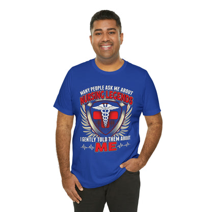 Nursing Legends T-Shirt